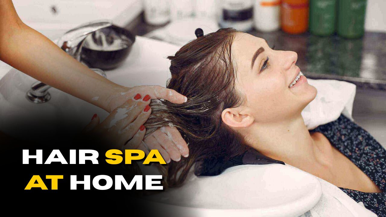 Salon-Style Hair Spa at Home: 5 Steps to Save Big