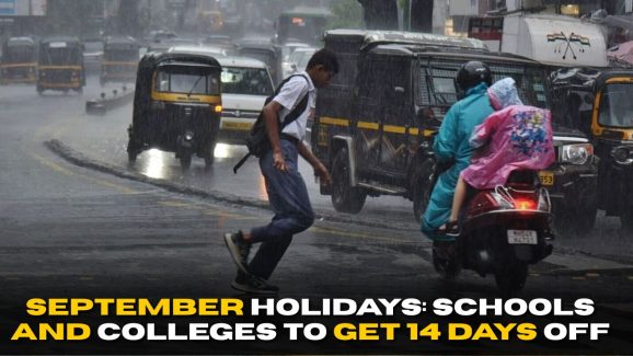September Holidays: Schools and Colleges to Get 14 Days Off