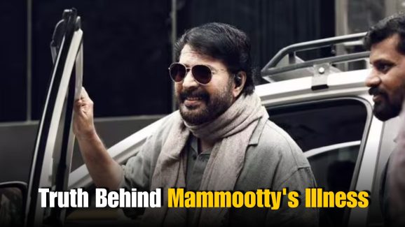 The Real Truth Behind Mammootty’s Illness: Here’s the Reality