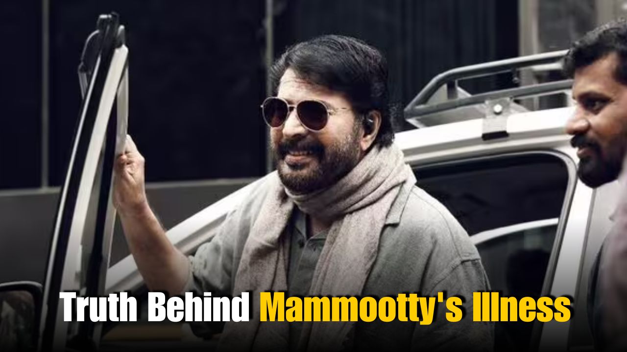 The Real Truth Behind Mammootty’s Illness: Here’s the Reality
