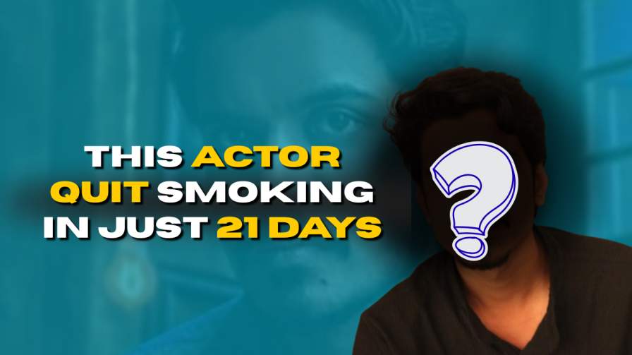 This Actor Quit Smoking in Just 21 Days: Know Who