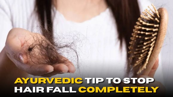 This Simple Ayurvedic Tip Can Stop Hair Fall Completely