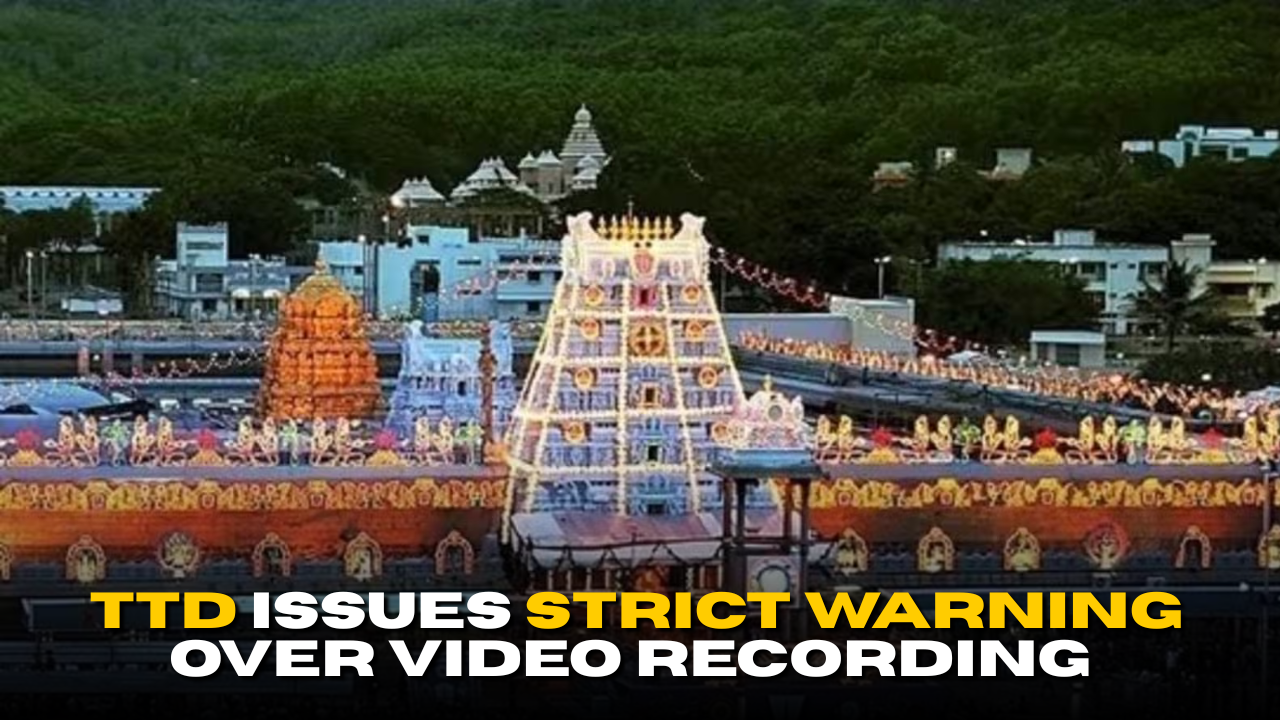 Tirumala Temple: TTD Issues Strict Warning Over Video Recording