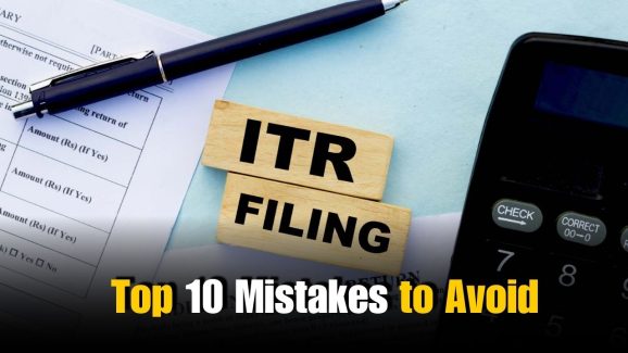 Top 10 ITR Mistakes That Can Cost You in 2025