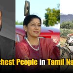 Top 5 Richest People in Tamil Nadu