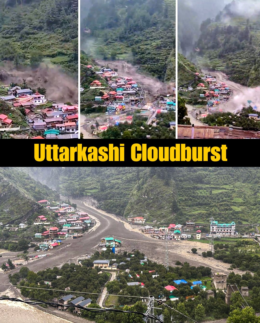 Uttarkashi Cloudburst: Heart-Wrenching Images of Dharali Devastation