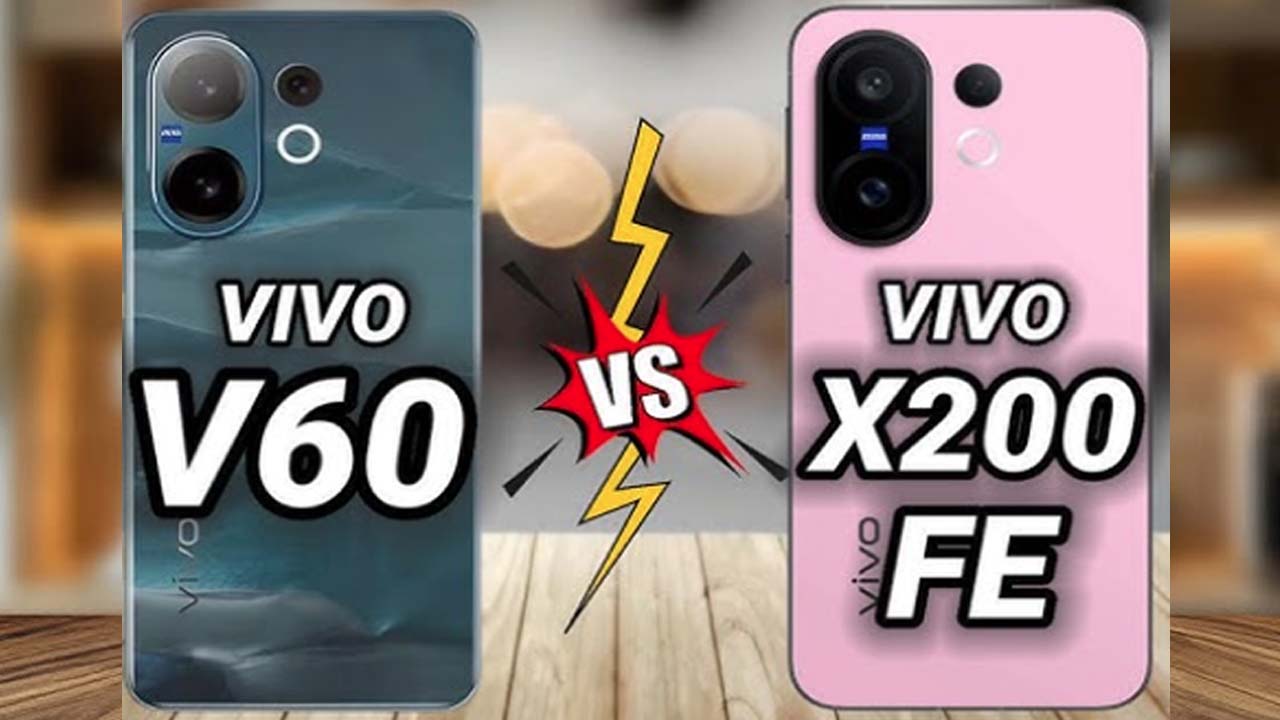 Vivo X200 FE vs V60 5G: Which Smartphone Offers More Value?