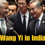 Wang Yi in India: Why This Meeting Matters Amid Trump’s Tariff War