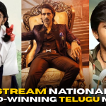 OTT Telugu: Where To Stream National Award-Winning Telugu Movies