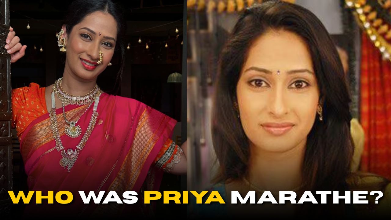 Who Was Priya Marathe? Actress Dies at 38