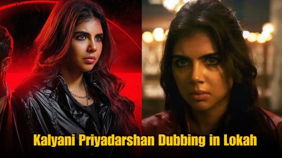 Who dubbed for Kalyani Priyadarshan in Lokah?