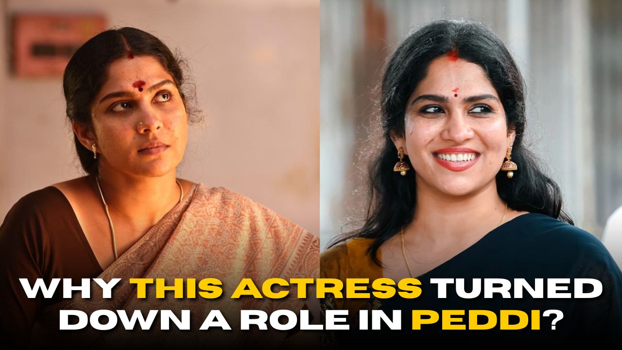 Why THIS Malayalam Actress Turned Down a Role in Ram Charan’s Peddi?