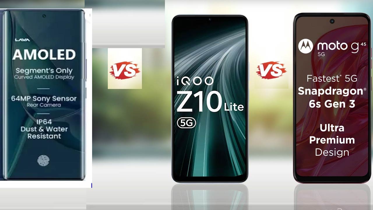Best 5G Phone Under ₹15k: Lava Blaze AMOLED 2 vs Moto G45 vs iQOO Z10 Lite