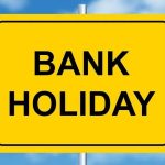 Bank Holidays This Week: What to Expect from August 11-17