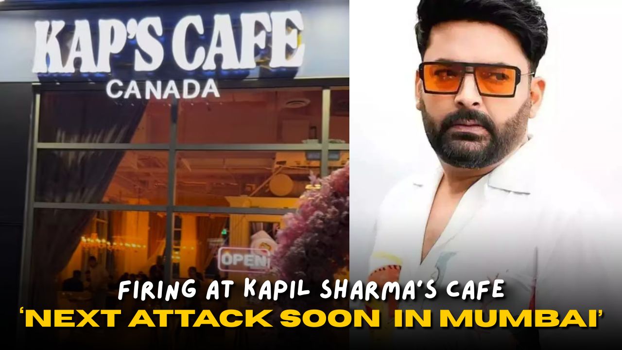 ‘Next Attack Soon in Mumbai’: Again Firing Reported at Kapil Sharma’s Canada Café