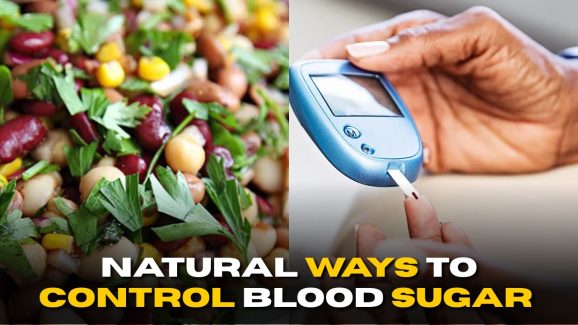 7 Natural Ways to Control Blood Sugar Without Medication
