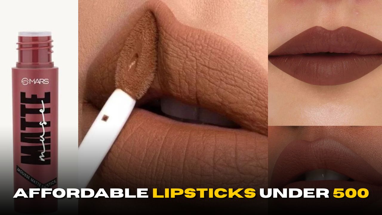 Affordable Lipsticks Under 500 for Indian Skin Tones