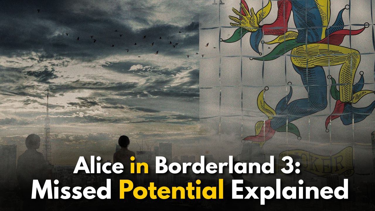 Alice in Borderland 3: Missed Potential Explained