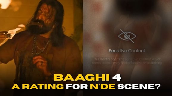 Baaghi 4 Faces 23 Cuts Despite ‘A’ Rating for Frontal N*de Scene