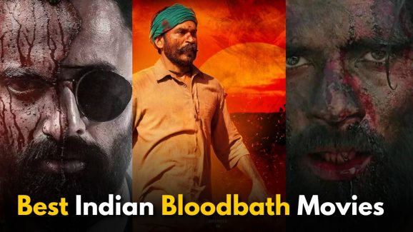 5 Best Indian Bloodbath Movies You Must Watch