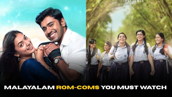 Best Malayalam Rom-Coms That Will Make You Hum ‘Kiliye Kiliye’