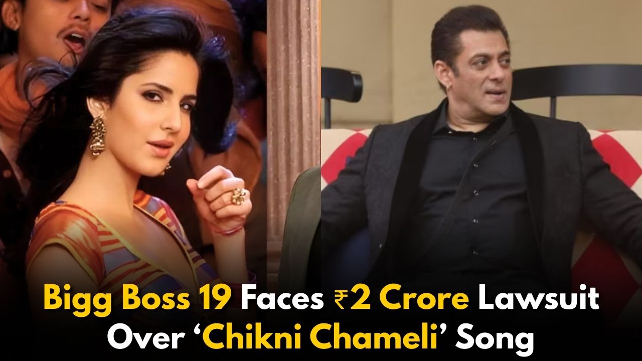 Bigg Boss 19 Faces ₹2 Crore Lawsuit Over ‘Chikni Chameli’ Song