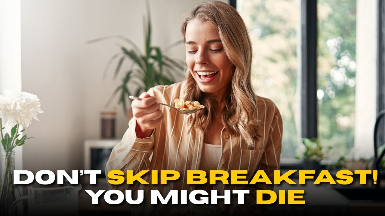 Don’t Skip Breakfast! Here’s What You Need to Know