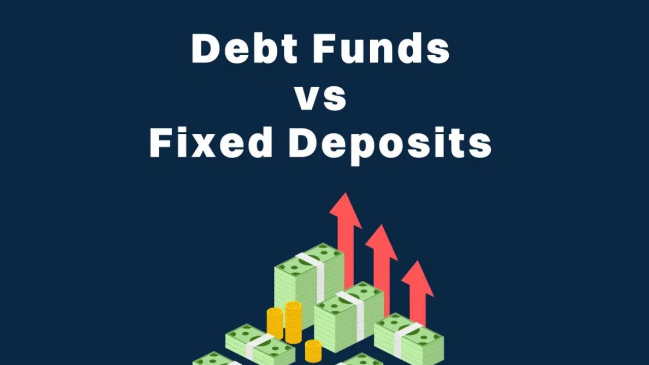Fixed Deposits vs. Debt Funds: Which Gives Better Returns?