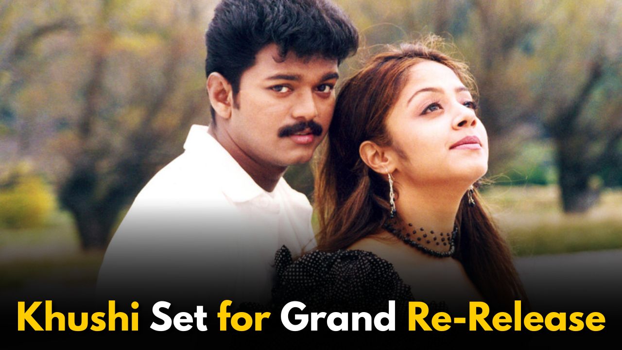 Thalapathy Vijay’s Khushi Set for Grand Re-Release