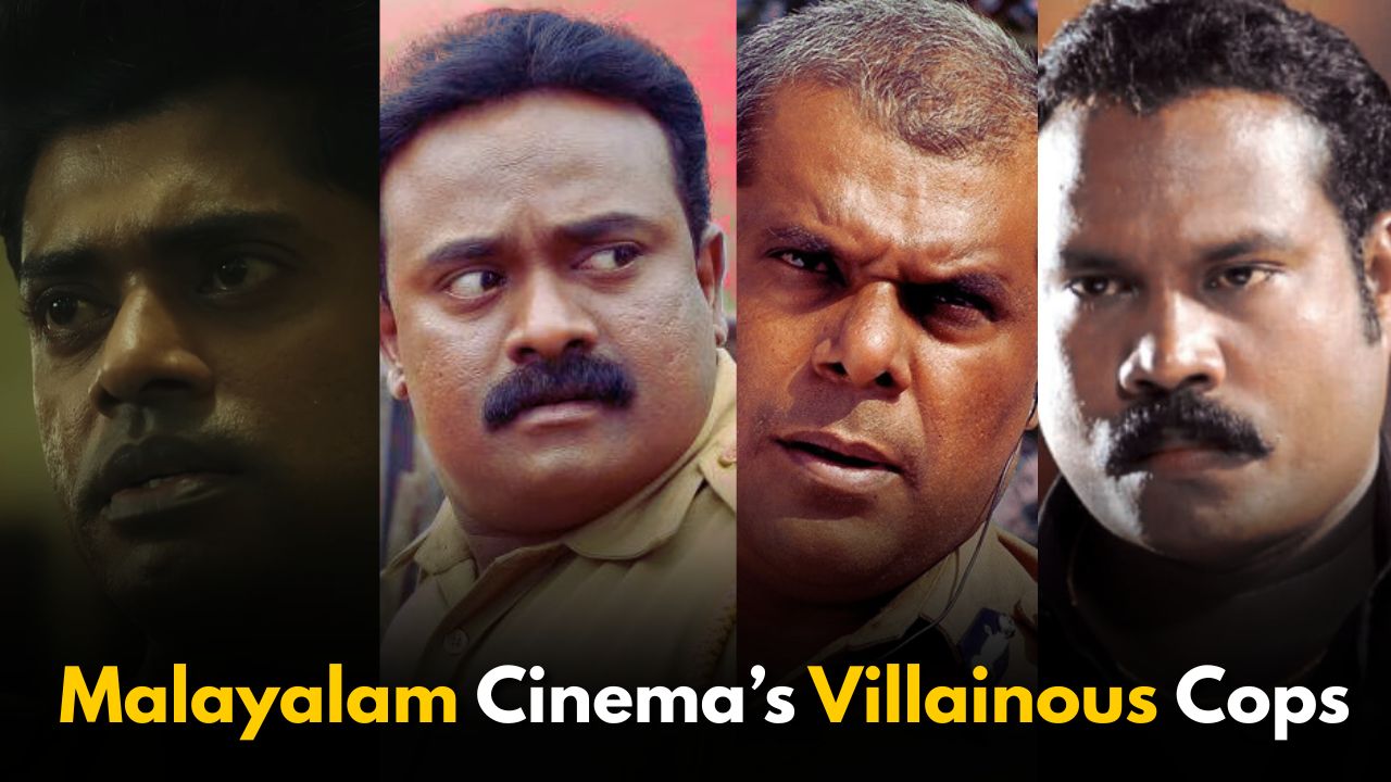 Not Just Nachiyappa: Malayalam Cinema’s Villainous Cops We Love to Hate