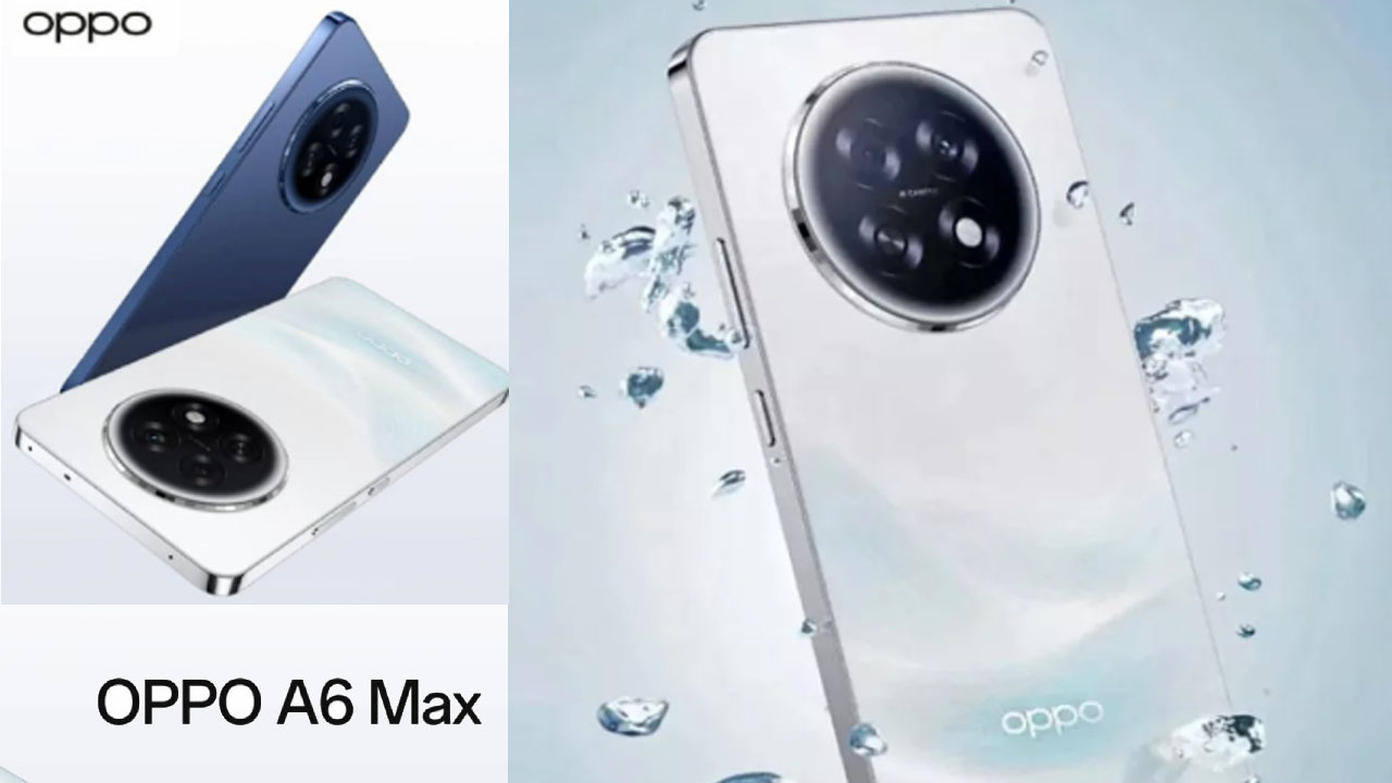 Oppo A6 Max Launched with 7000mAh Battery and 80W Fast Charging