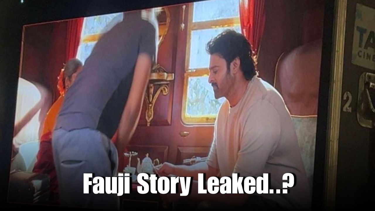 Prabhas Fauji Leak: Is this the Story?