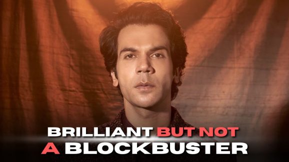 Brilliant But Not a Blockbuster: The Rajkummar Rao Paradox