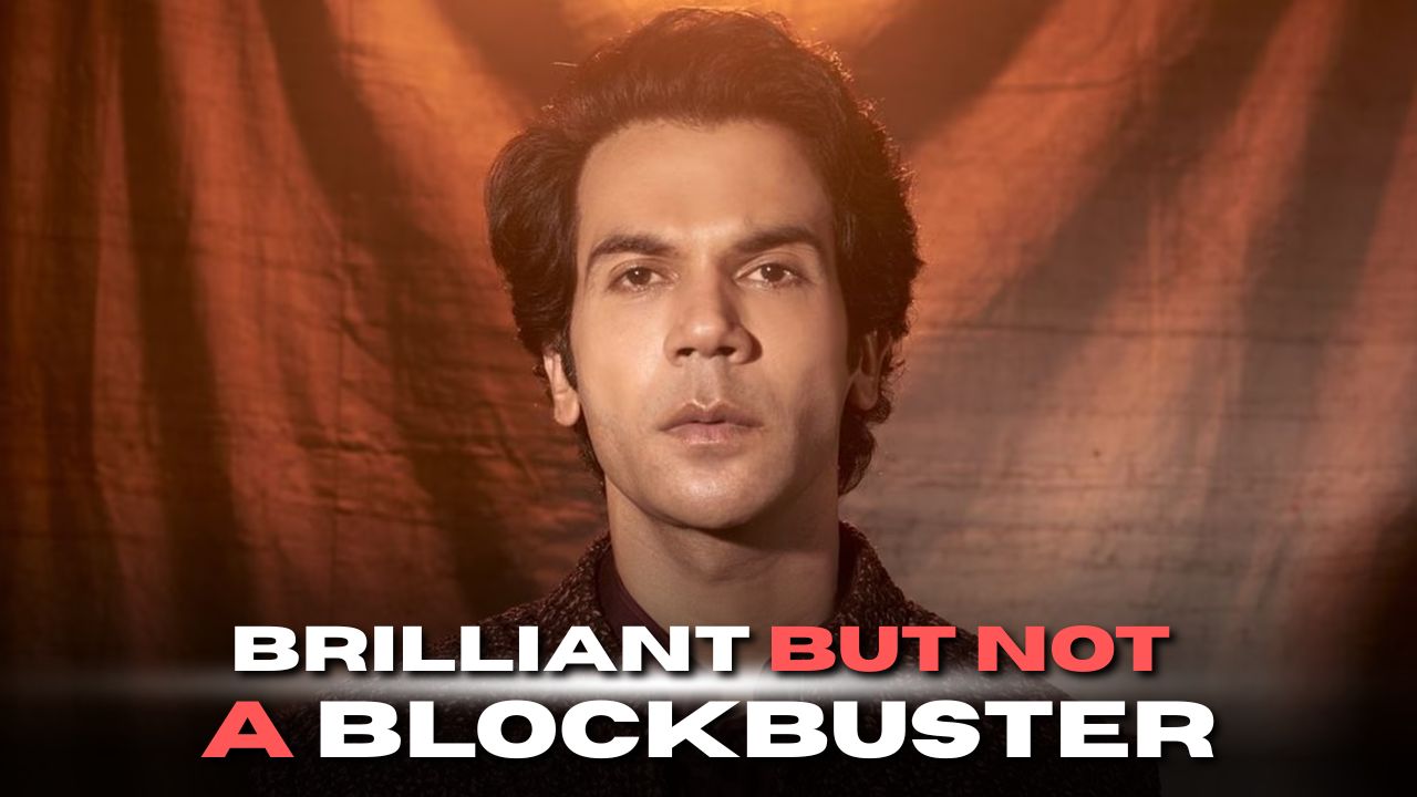 Brilliant But Not a Blockbuster: The Rajkummar Rao Paradox