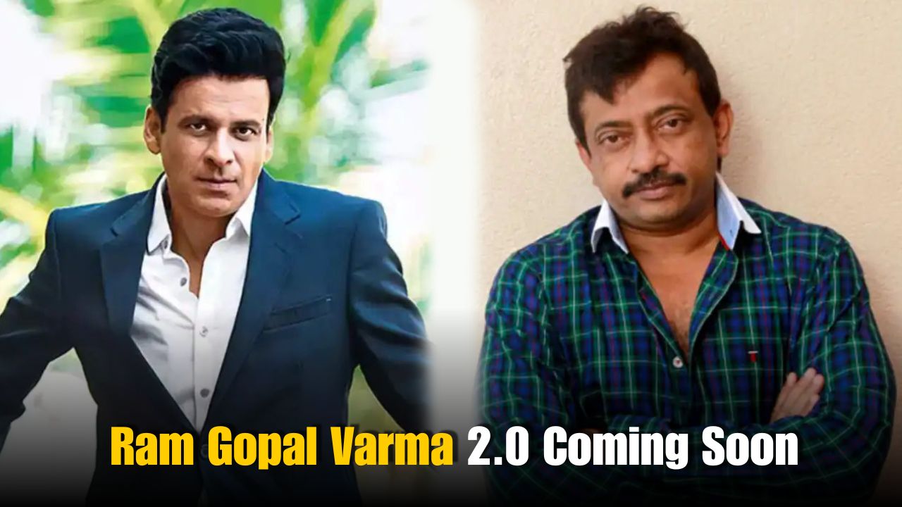 Ram Gopal Varma 2.0 Is Coming Soon: Says Manoj Bajpayee