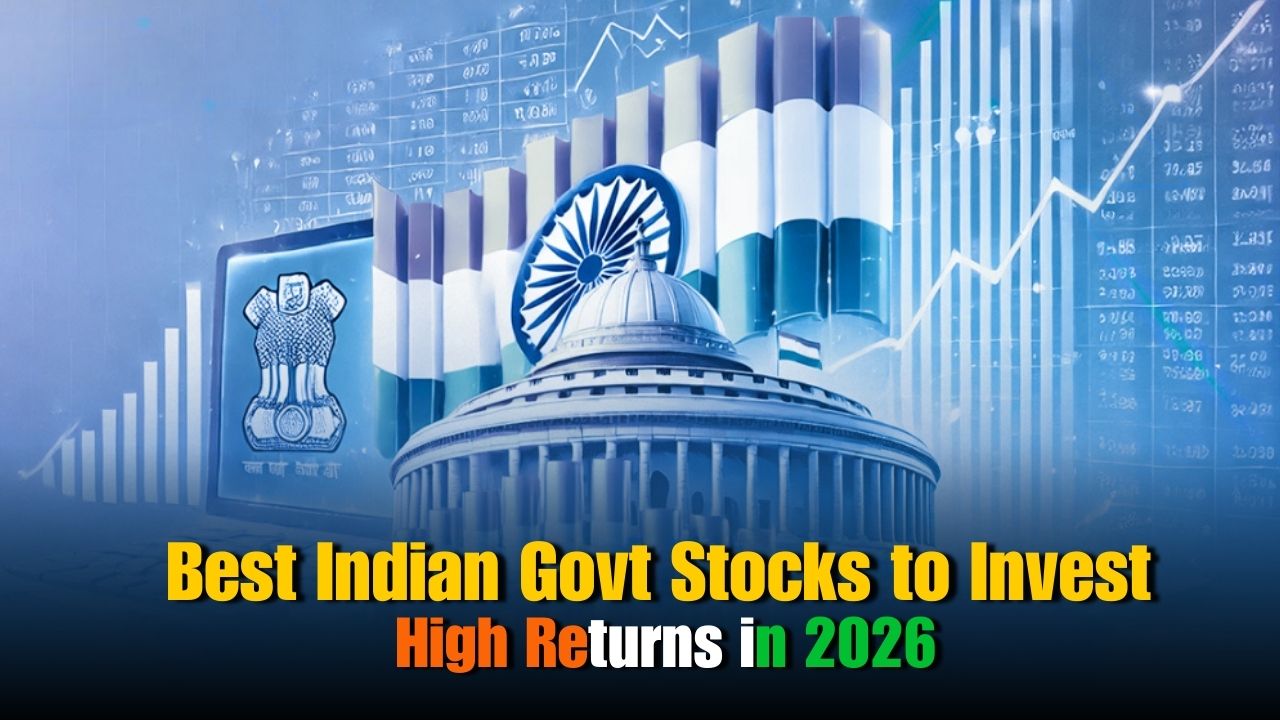 Top 3 Indian Govt Stocks to Invest for High Returns in 2026