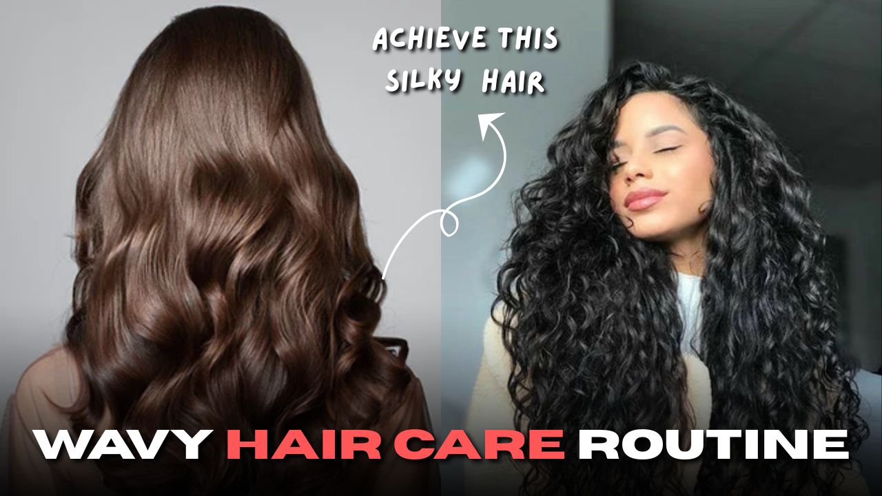 Easy Wavy Hair Care Routine That You Should Try