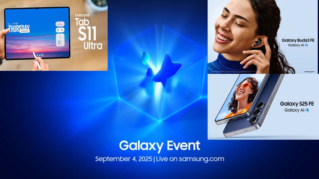 Galaxy Event: Samsung Launches Tab S11 Series And Galaxy S25 FE