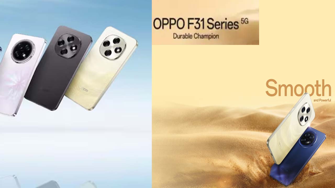 Oppo F31 Series Launched With Rugged Design and Big Battery