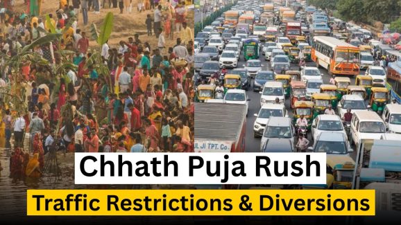 Chhath Puja Rush: Traffic Restrictions in Delhi Announced