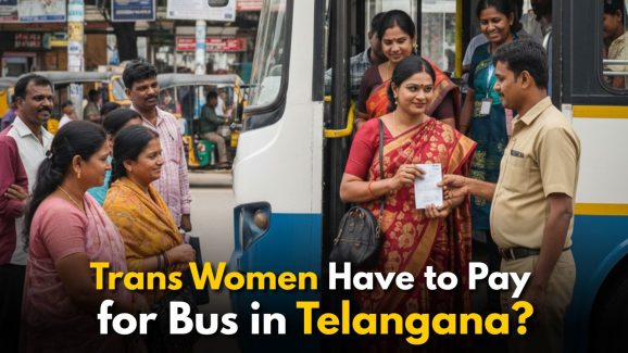 Do Trans Women Have to Pay for Bus Travel in Telangana?