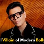 Is Karan Johar the Real Villain of Modern Bollywood?