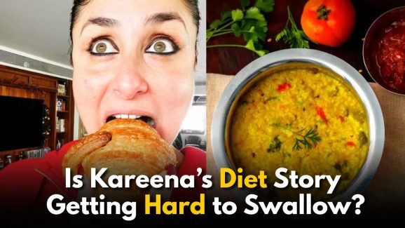 Is Kareena Kapoor’s Diet Story Getting Hard to Swallow?