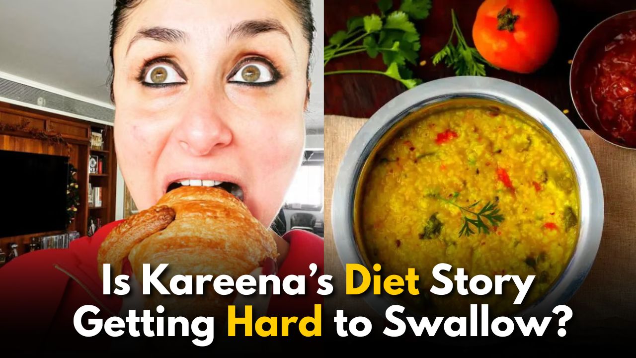 Is Kareena Kapoor’s Diet Story Getting Hard to Swallow?