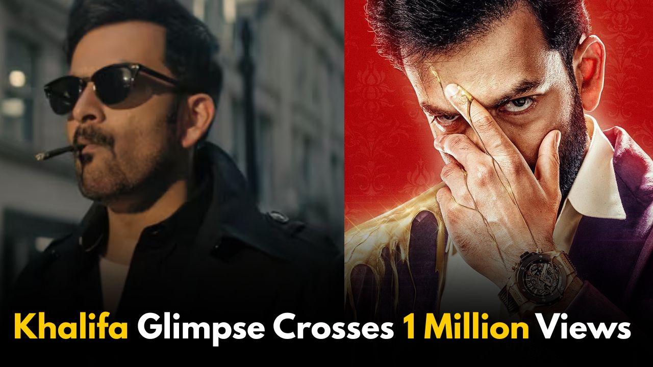Prithviraj Sukumaran’s Khalifa Glimpse Crosses 1 Million Views On YT