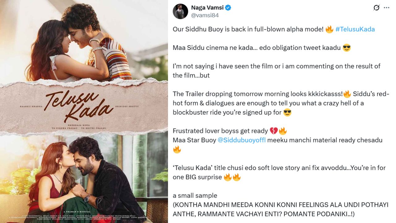 Naga Vamsi says Siddu Jonnalagadda is back in this film?