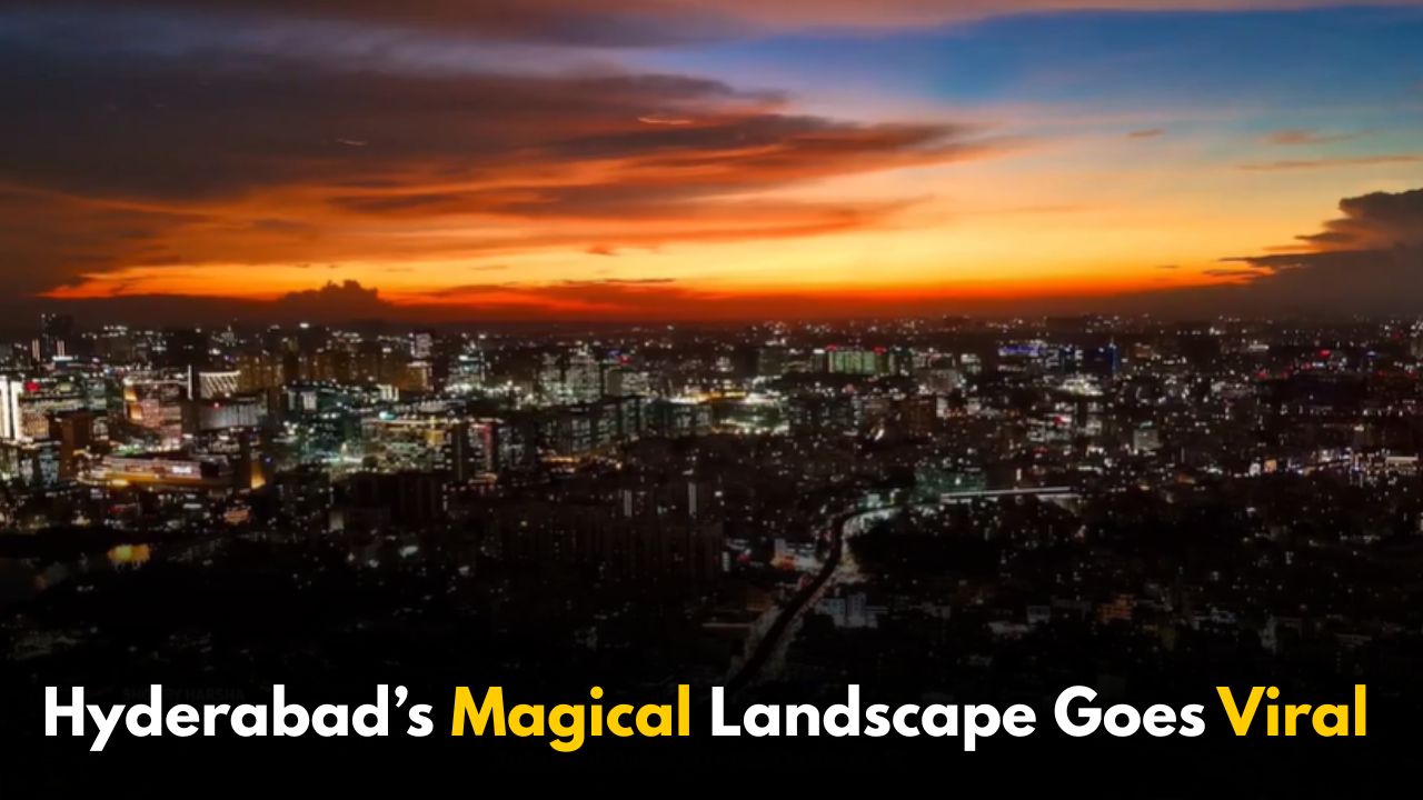Netizen’s Footage of Hyderabad’s Magical Landscape Goes Viral