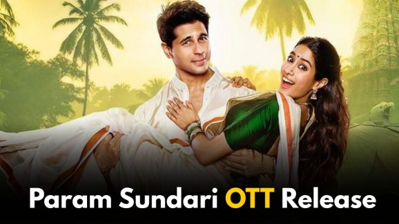 Param Sundari OTT: When and Where To Watch?