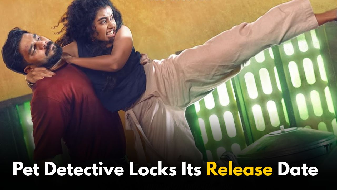 Anupama Parameswaran’s Pet Detective Locks Its Release Date