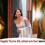 Pooja Hegde Turns 35, what are her secrets?